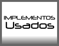 Implementos Usados